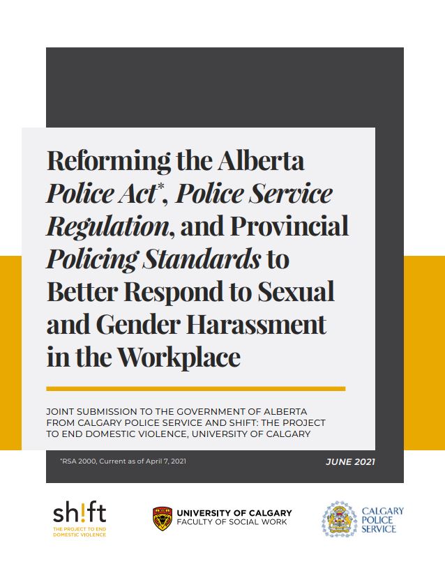 Reforming the Alberta Police Act, Police Service Regulation, and Provincial Policing Standards to Better Respond to Sexual and Gender Harassment in the Workplace
