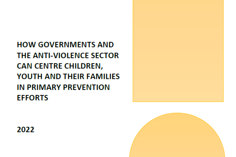 How governments and the anti-violence sector can centre children, youth and their families in primary prevention efforts